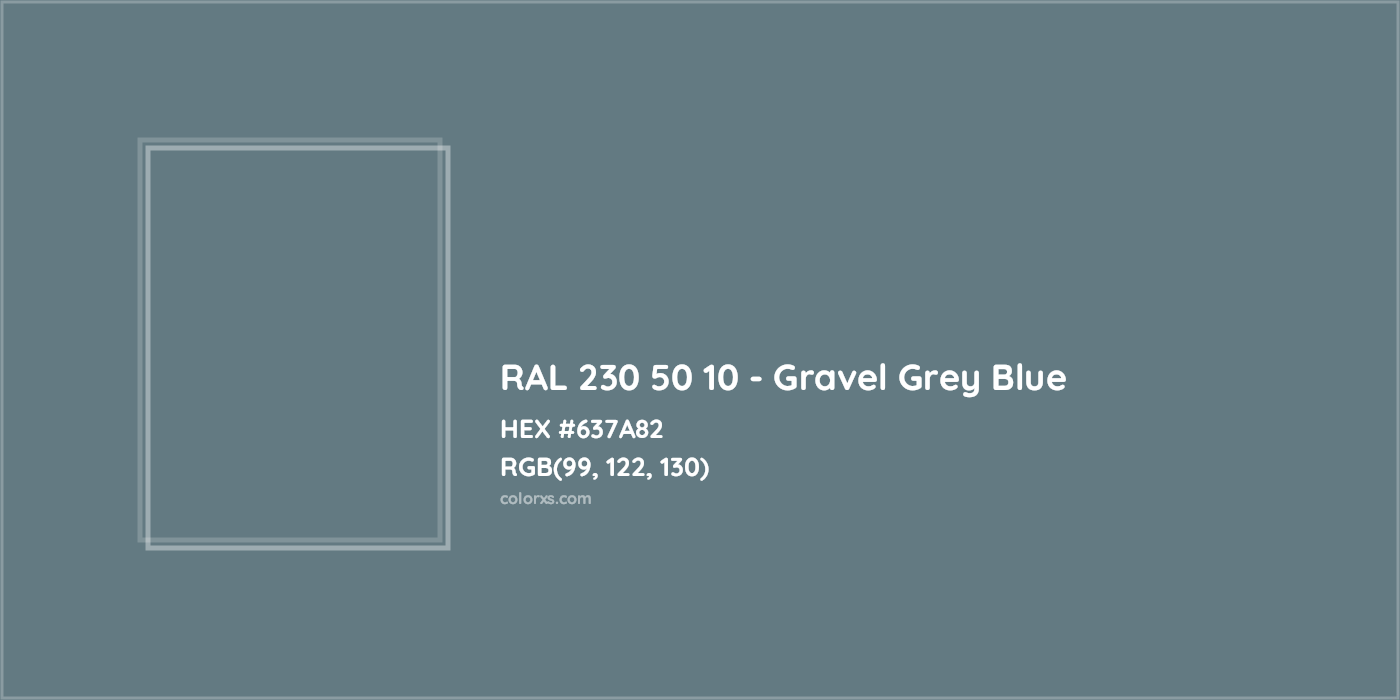 HEX #637A82 RAL 230 50 10 - Gravel Grey Blue CMS RAL Design - Color Code
