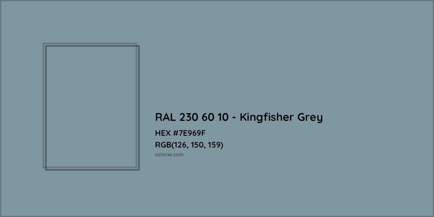 HEX #7E969F RAL 230 60 10 - Kingfisher Grey CMS RAL Design - Color Code