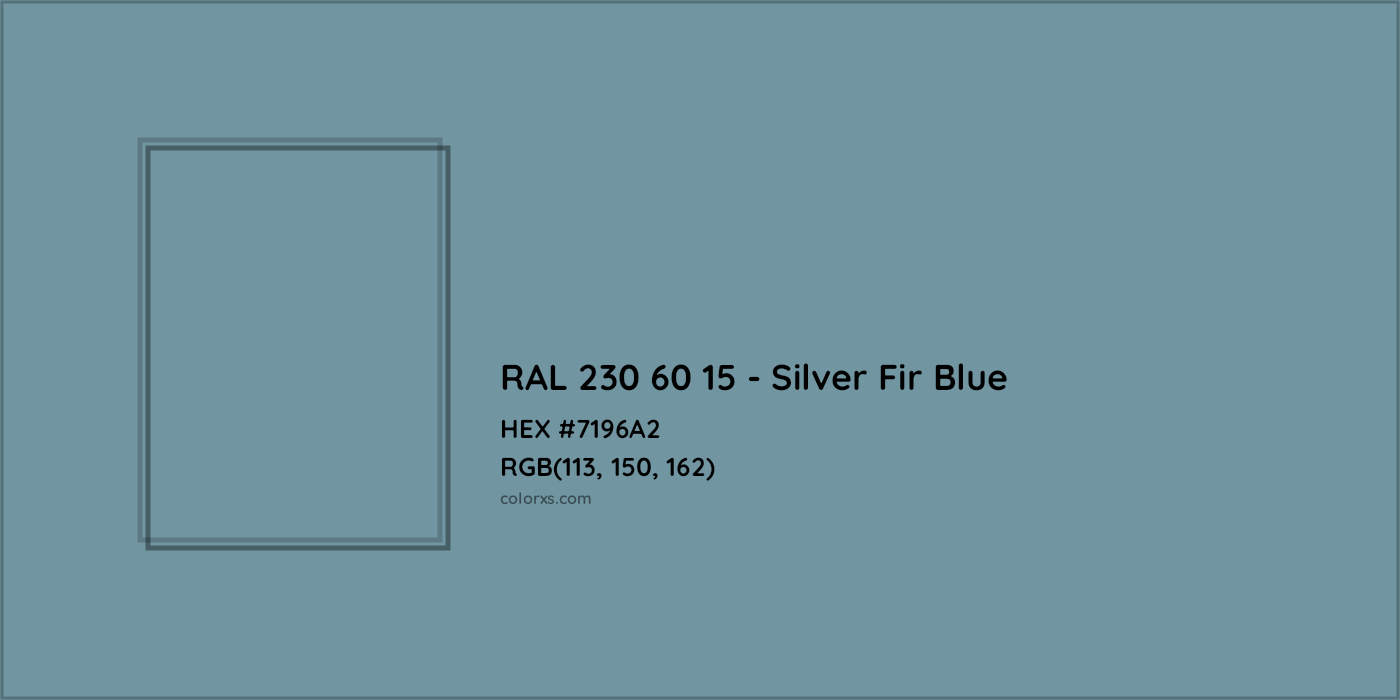 HEX #7196A2 RAL 230 60 15 - Silver Fir Blue CMS RAL Design - Color Code