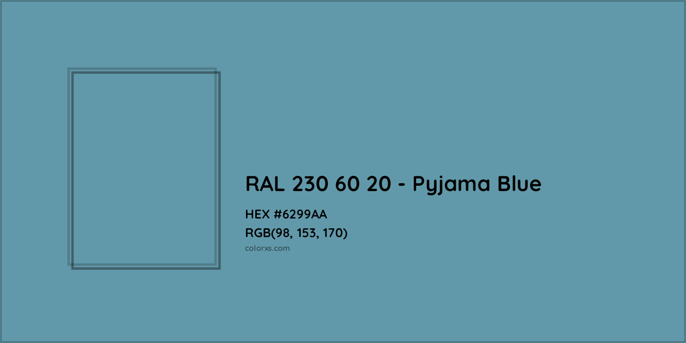 HEX #6299AA RAL 230 60 20 - Pyjama Blue CMS RAL Design - Color Code