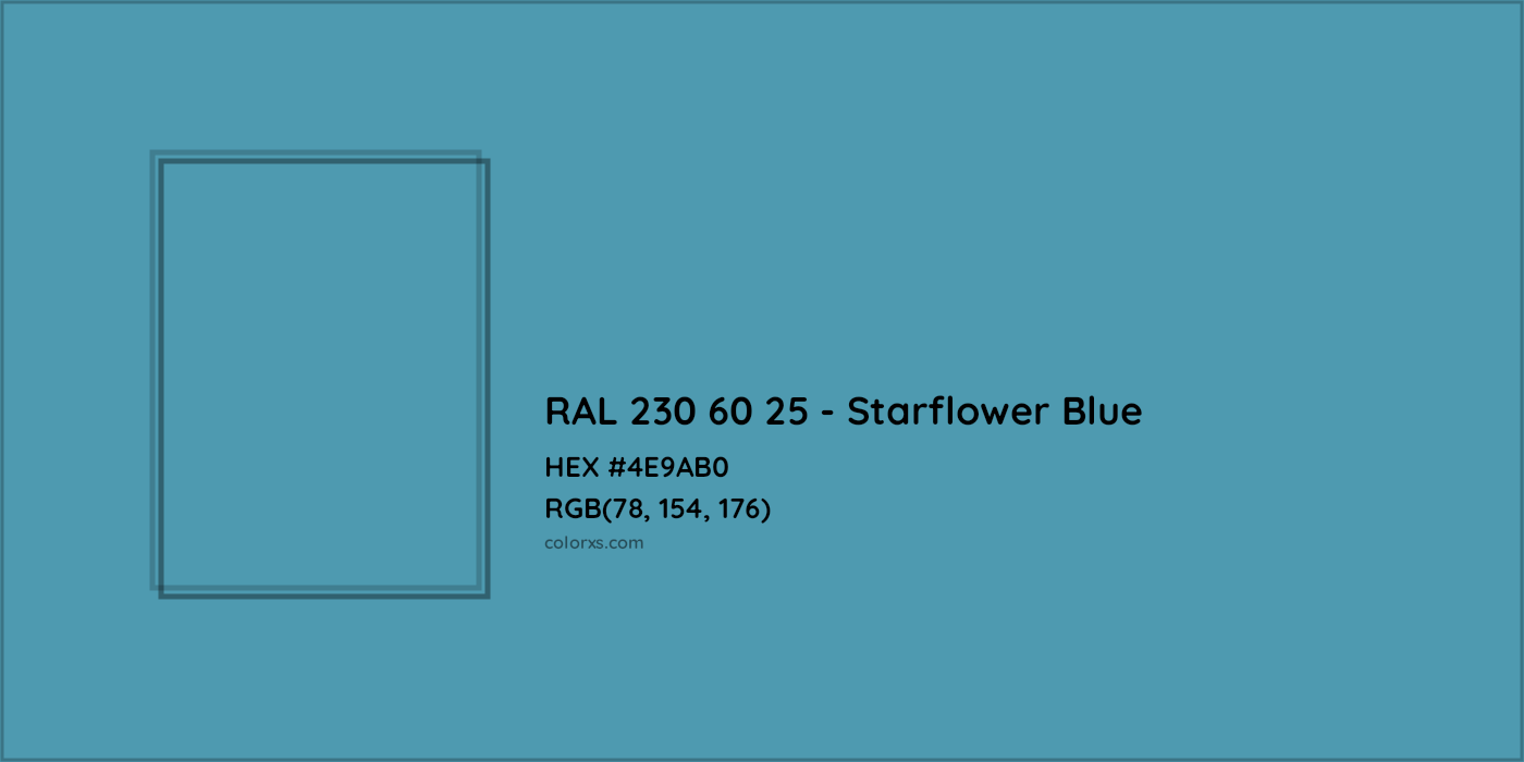 HEX #4E9AB0 RAL 230 60 25 - Starflower Blue CMS RAL Design - Color Code