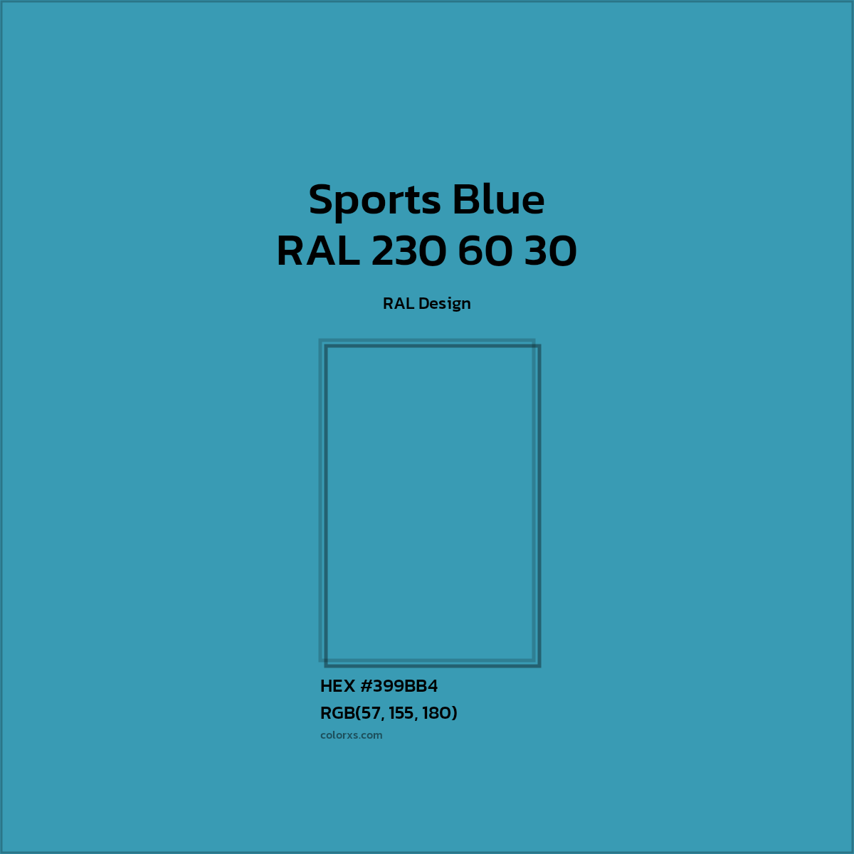 HEX #399BB4 RAL 230 60 30 - Sports Blue CMS RAL Design - Color Code