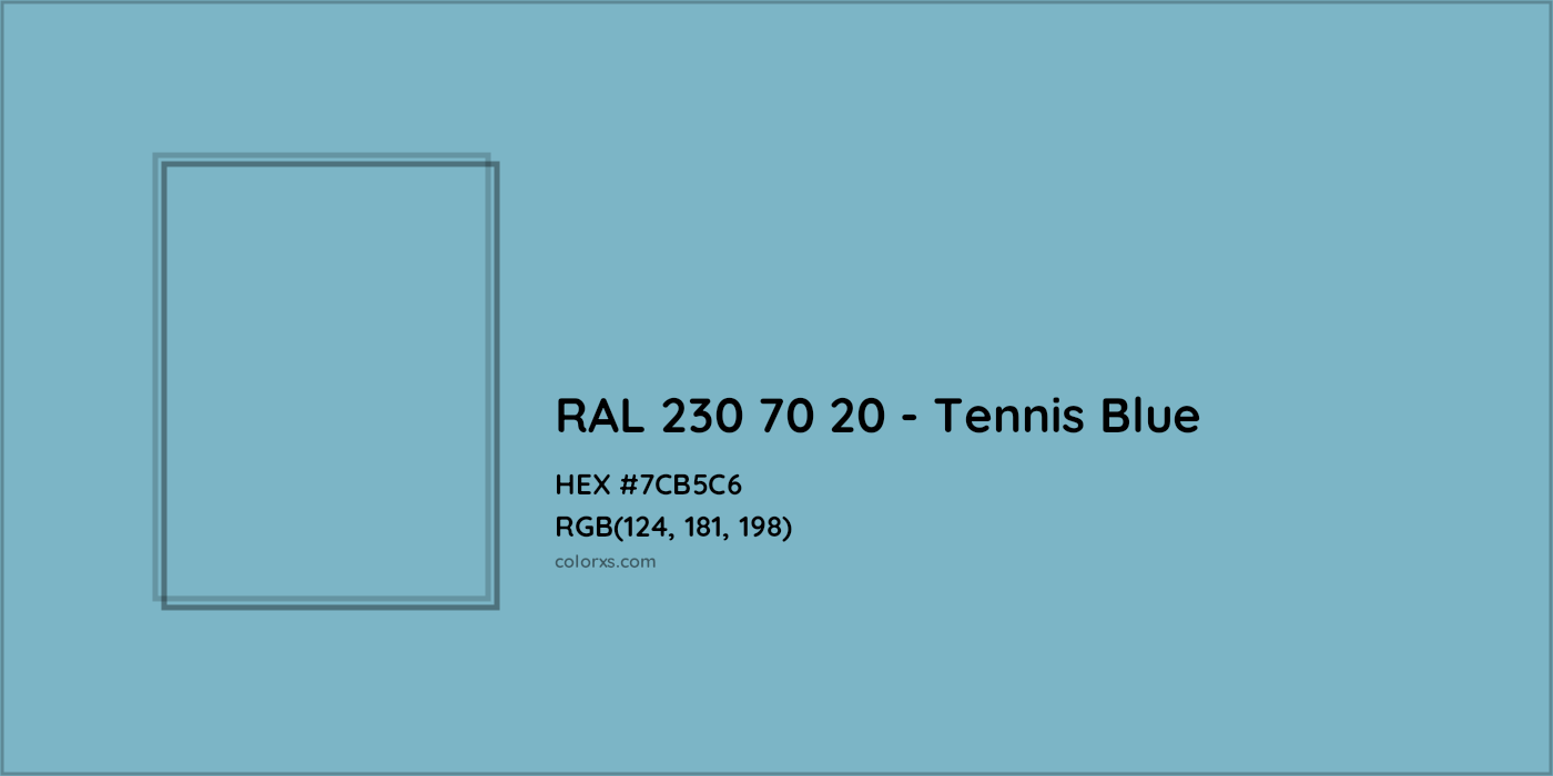 HEX #7CB5C6 RAL 230 70 20 - Tennis Blue CMS RAL Design - Color Code