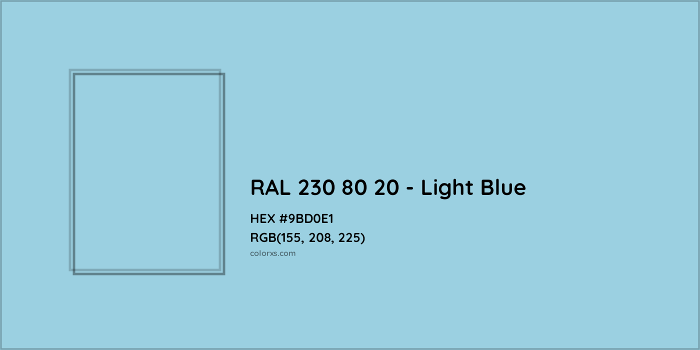 HEX #9BD0E1 RAL 230 80 20 - Light Blue CMS RAL Design - Color Code
