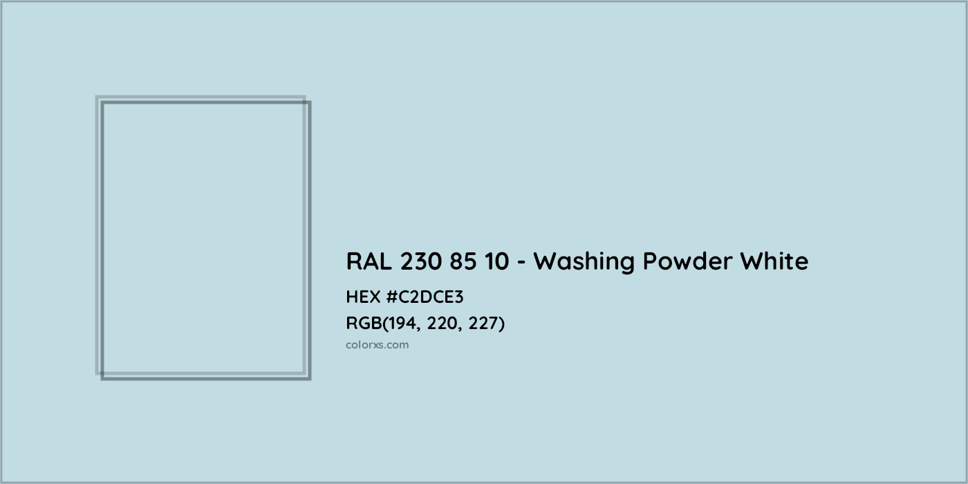 HEX #C2DCE3 RAL 230 85 10 - Washing Powder White CMS RAL Design - Color Code