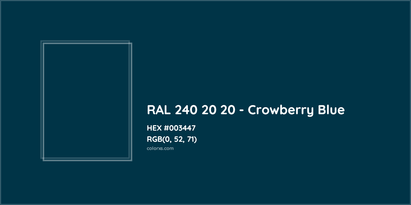 HEX #003447 RAL 240 20 20 - Crowberry Blue CMS RAL Design - Color Code