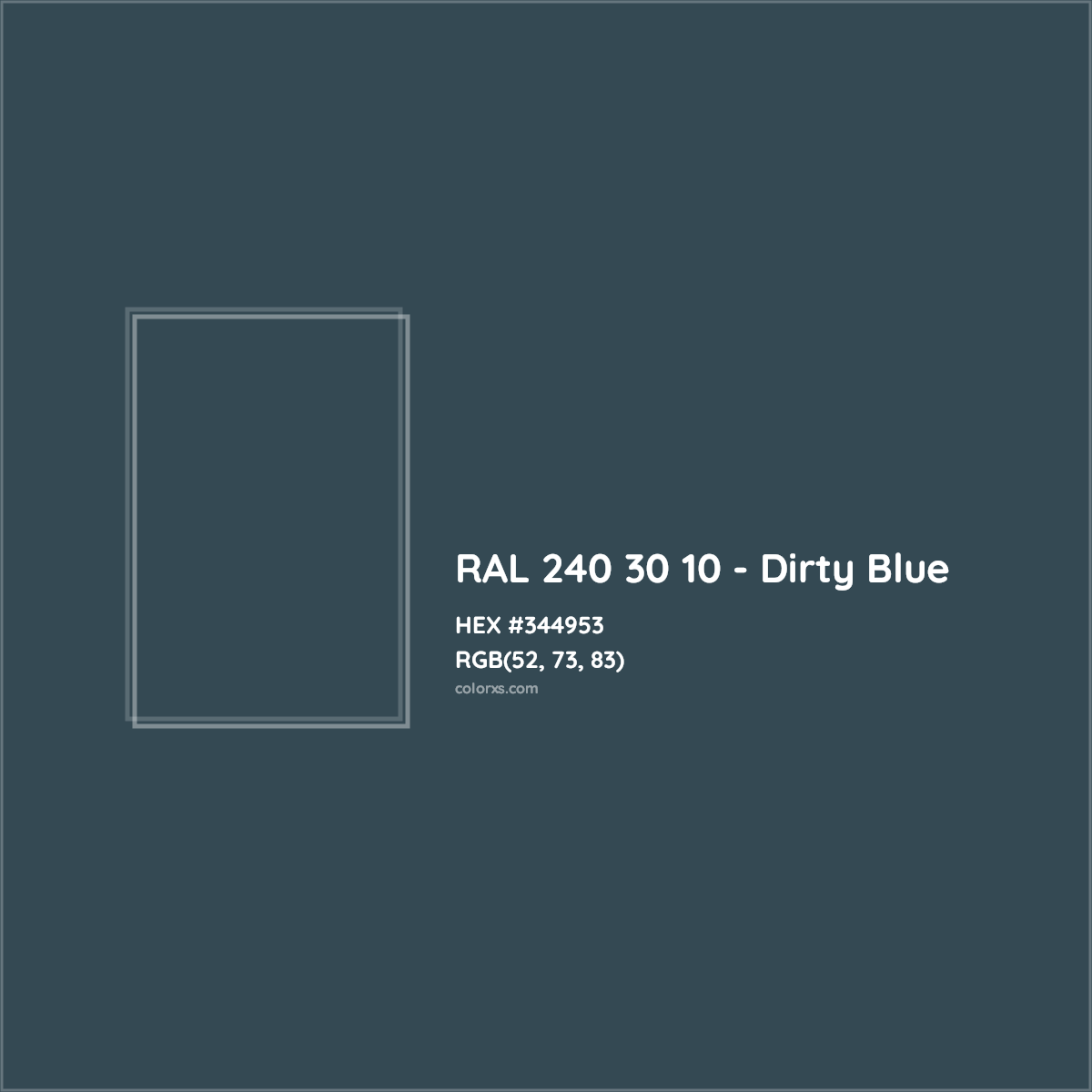 HEX #344953 RAL 240 30 10 - Dirty Blue CMS RAL Design - Color Code