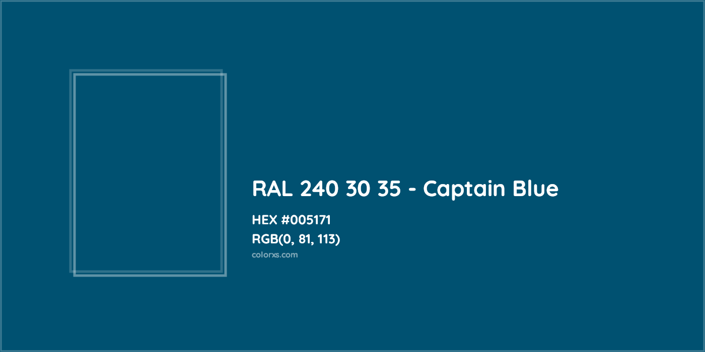 HEX #005171 RAL 240 30 35 - Captain Blue CMS RAL Design - Color Code