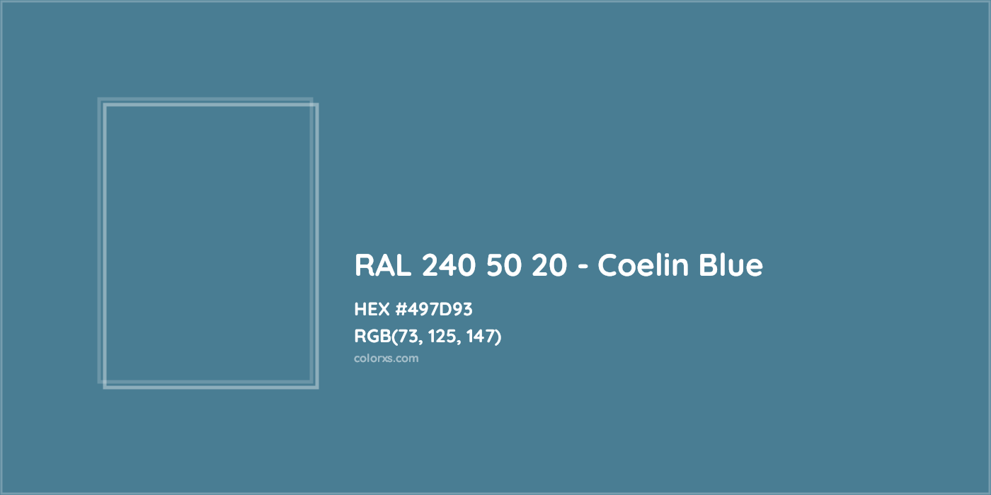 HEX #497D93 RAL 240 50 20 - Coelin Blue CMS RAL Design - Color Code