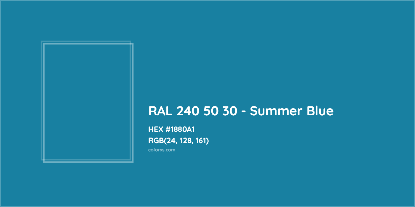 HEX #1880A1 RAL 240 50 30 - Summer Blue CMS RAL Design - Color Code