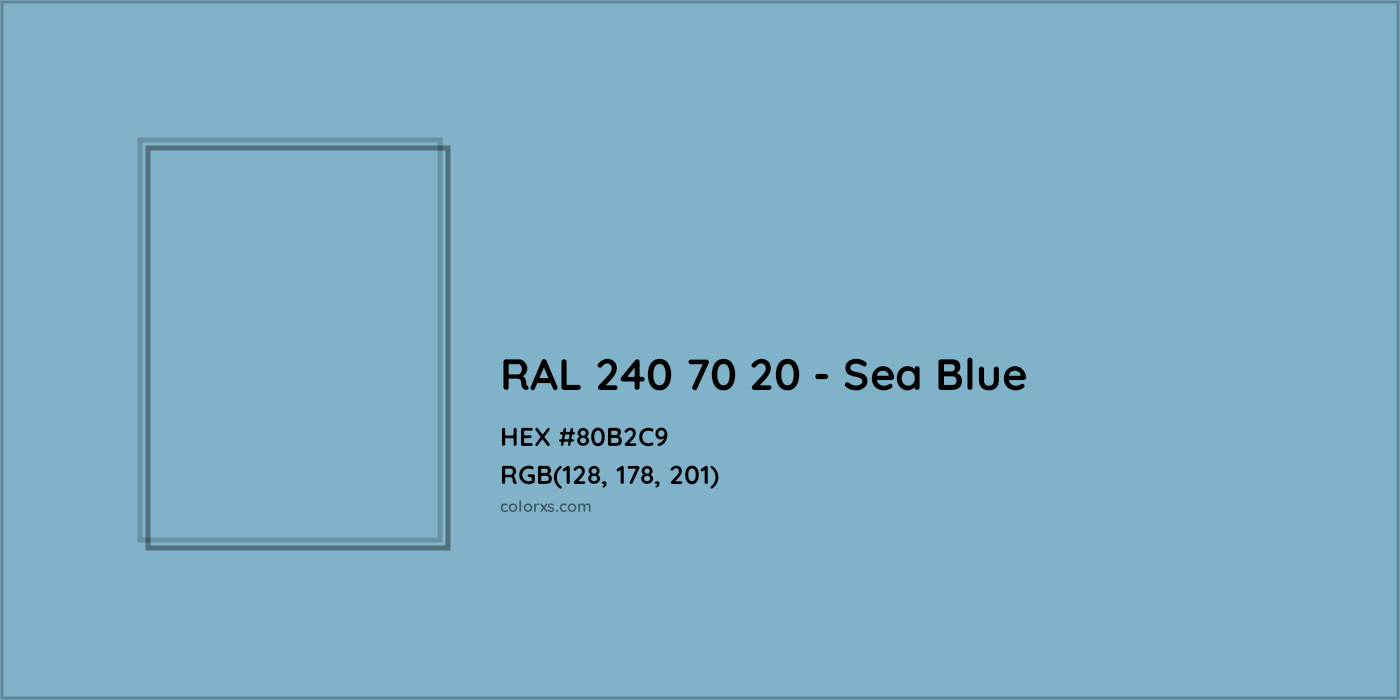 HEX #80B2C9 RAL 240 70 20 - Sea Blue CMS RAL Design - Color Code