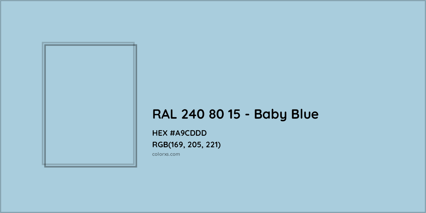 HEX #A9CDDD RAL 240 80 15 - Baby Blue CMS RAL Design - Color Code