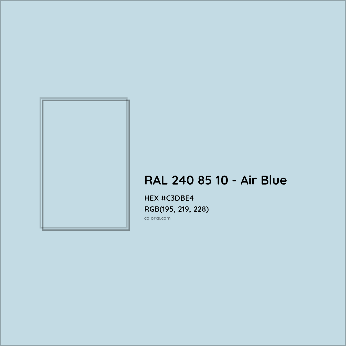 HEX #C3DBE4 RAL 240 85 10 - Air Blue CMS RAL Design - Color Code