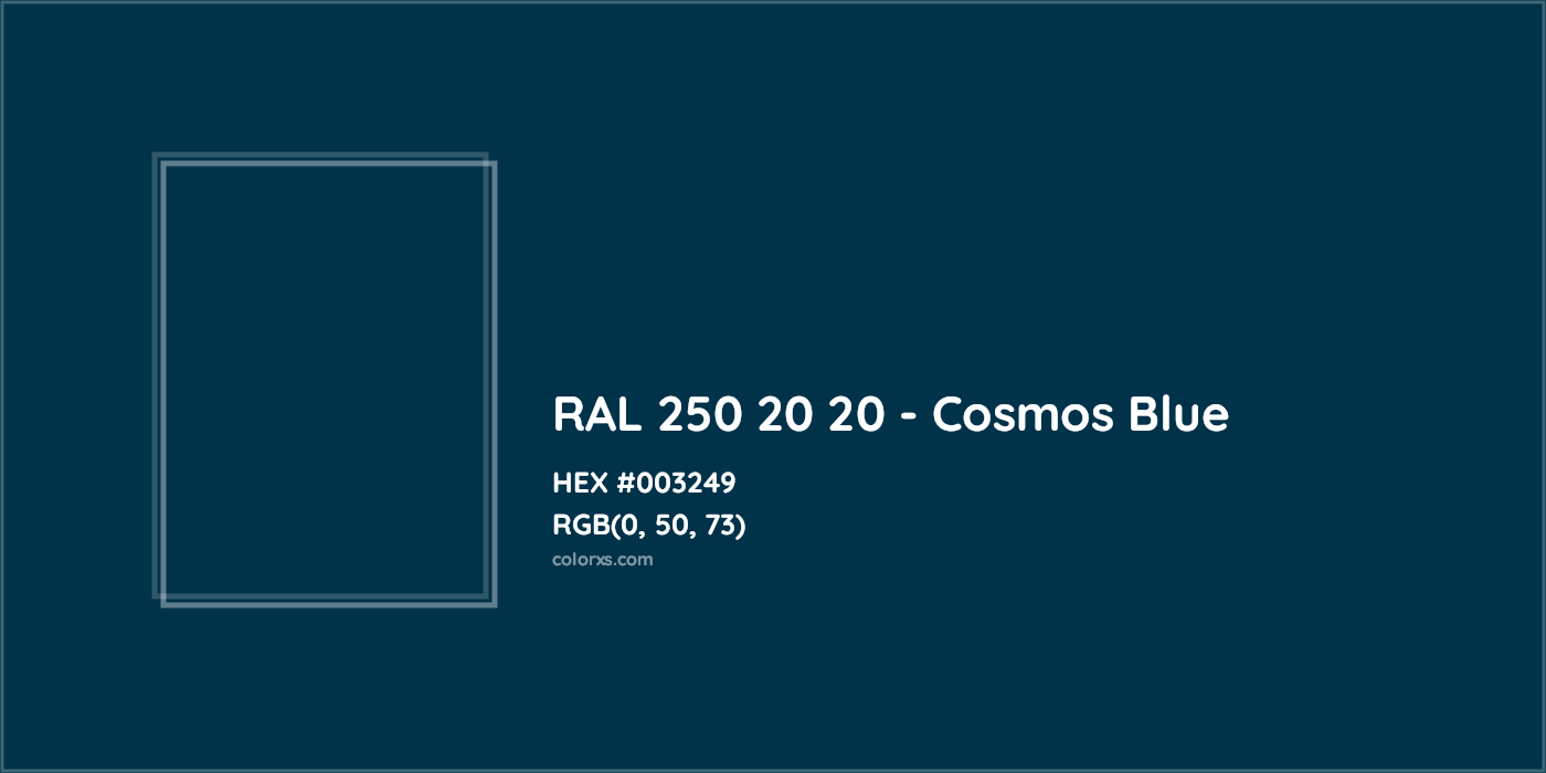 HEX #003249 RAL 250 20 20 - Cosmos Blue CMS RAL Design - Color Code