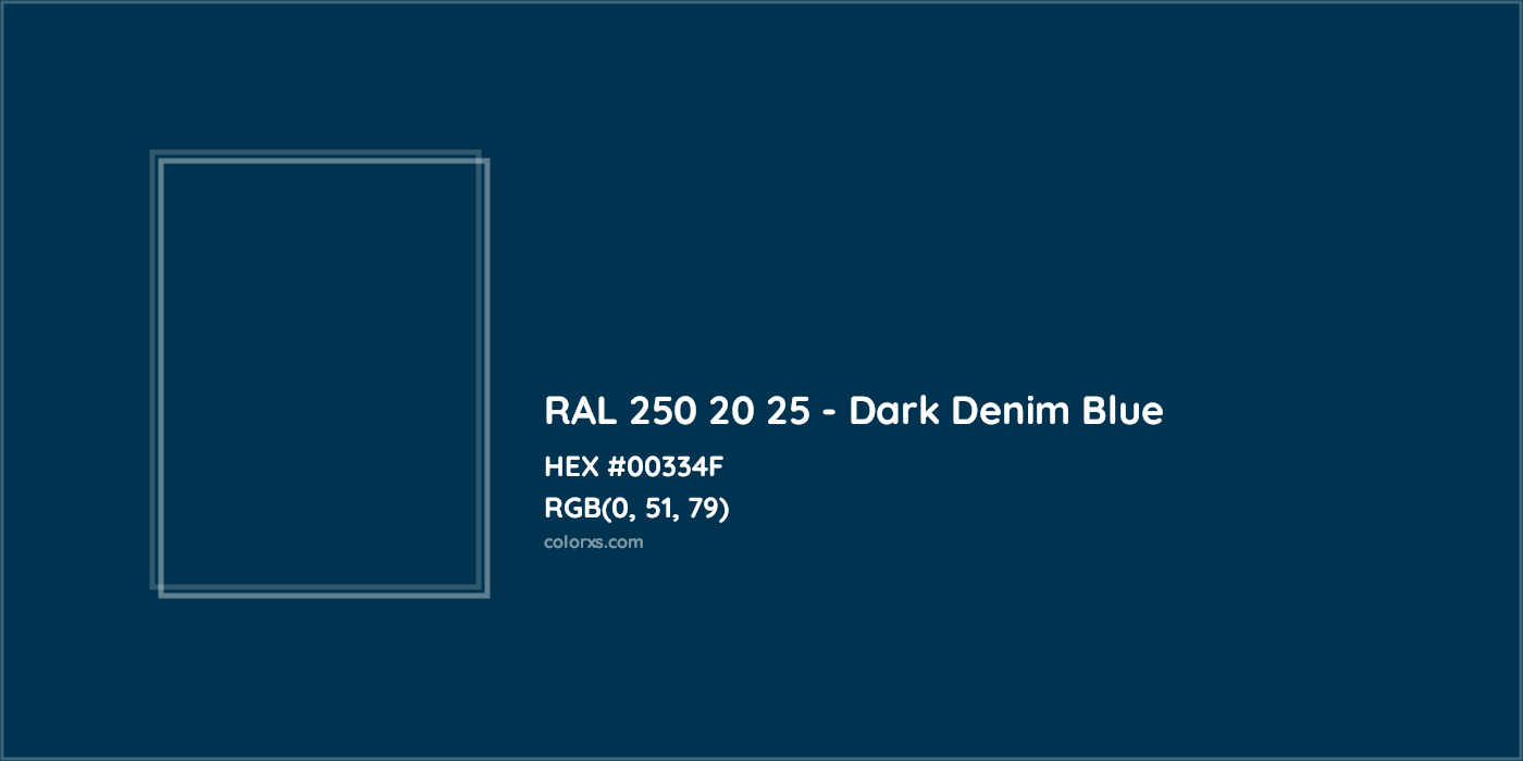 HEX #00334F RAL 250 20 25 - Dark Denim Blue CMS RAL Design - Color Code
