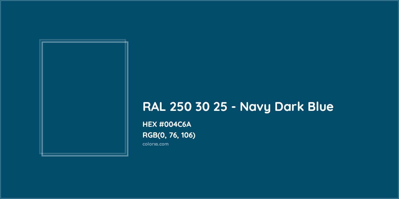 HEX #004C6A RAL 250 30 25 - Navy Dark Blue CMS RAL Design - Color Code