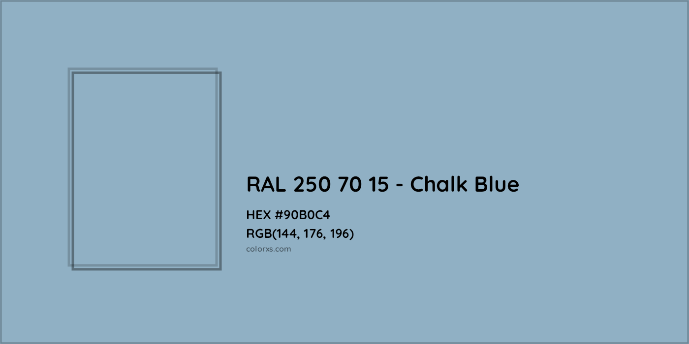 HEX #90B0C4 RAL 250 70 15 - Chalk Blue CMS RAL Design - Color Code