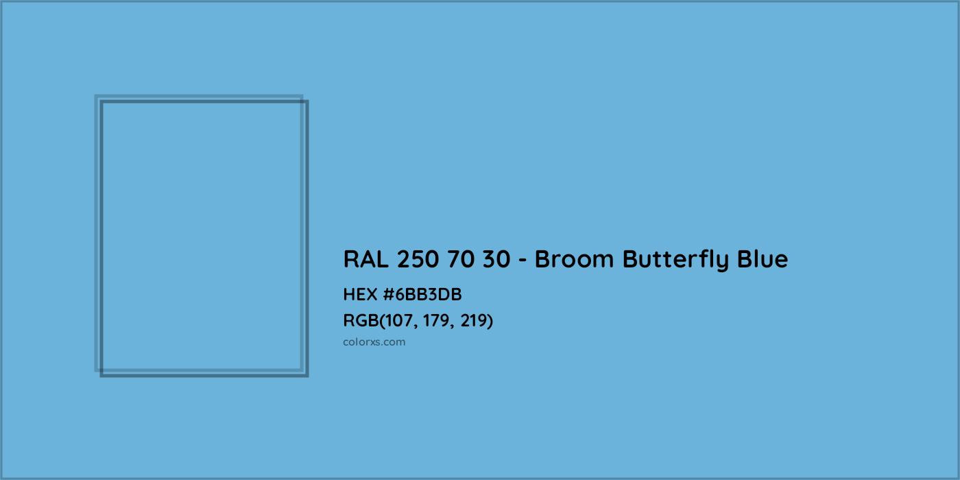 HEX #6BB3DB RAL 250 70 30 - Broom Butterfly Blue CMS RAL Design - Color Code