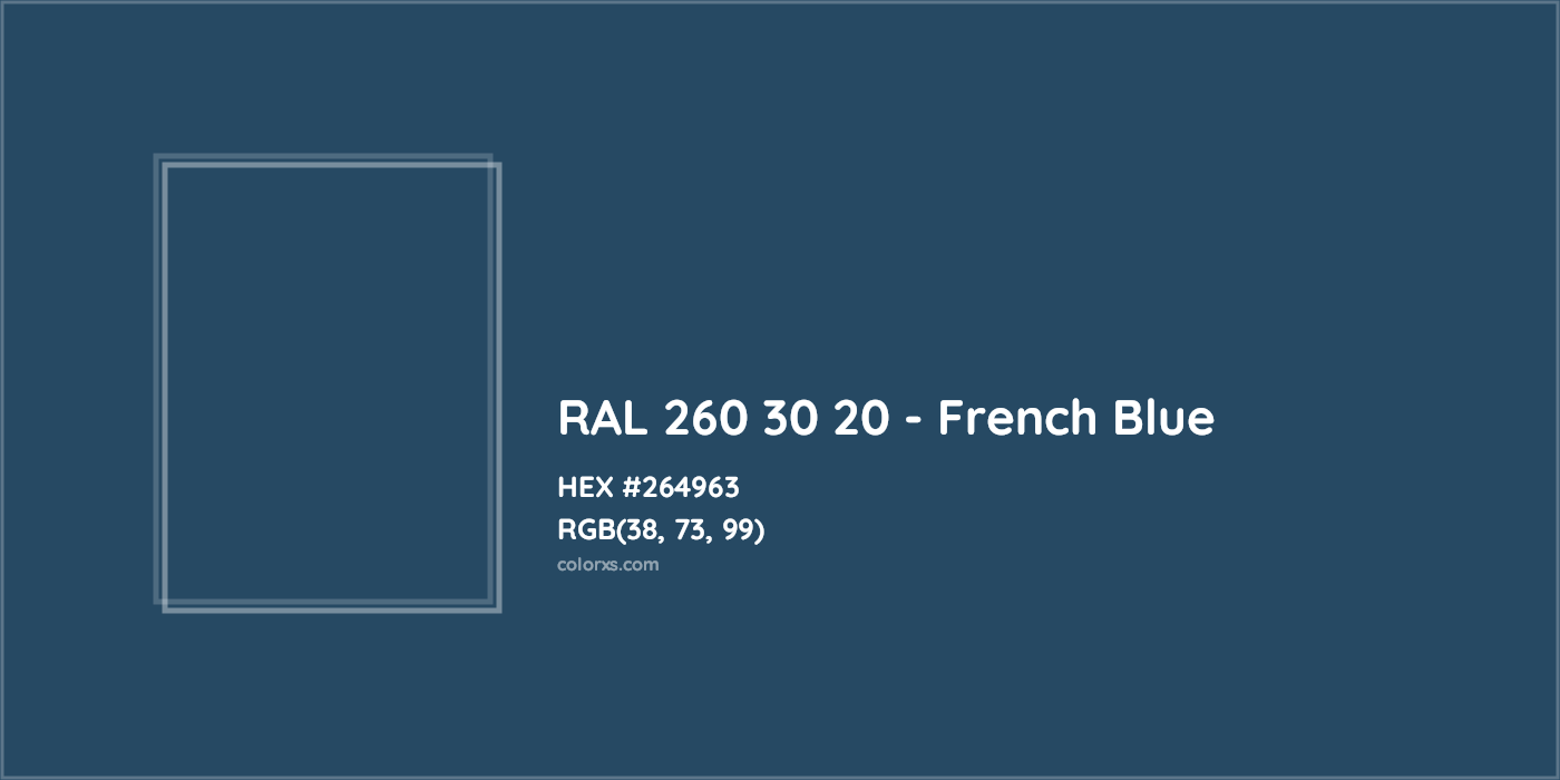 HEX #264963 RAL 260 30 20 - French Blue CMS RAL Design - Color Code