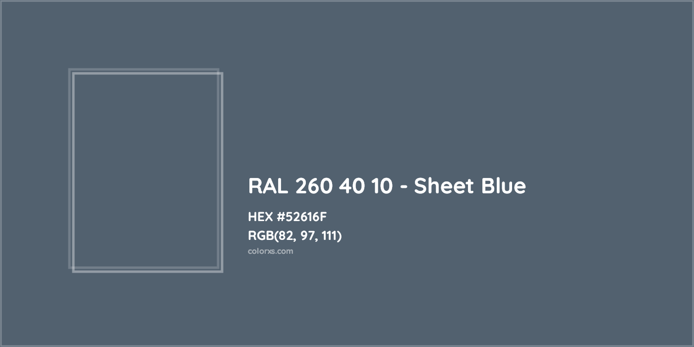 HEX #52616F RAL 260 40 10 - Sheet Blue CMS RAL Design - Color Code
