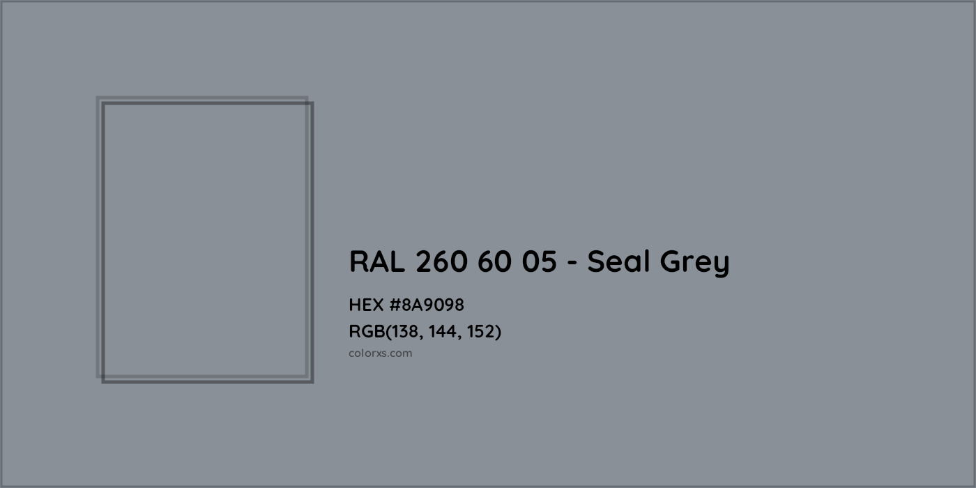 HEX #8A9098 RAL 260 60 05 - Seal Grey CMS RAL Design - Color Code