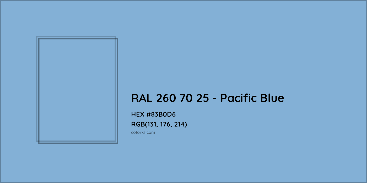 HEX #83B0D6 RAL 260 70 25 - Pacific Blue CMS RAL Design - Color Code
