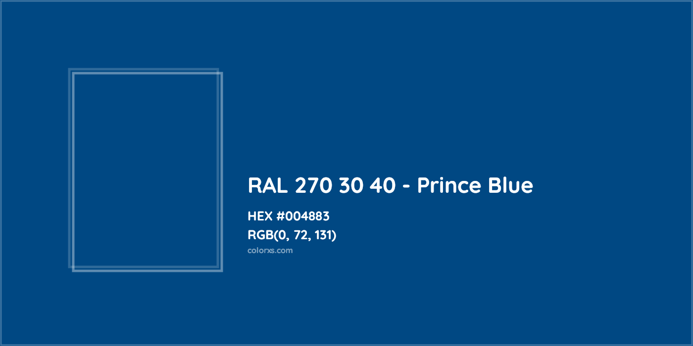 HEX #004883 RAL 270 30 40 - Prince Blue CMS RAL Design - Color Code
