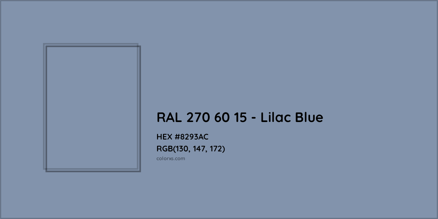HEX #8293AC RAL 270 60 15 - Lilac Blue CMS RAL Design - Color Code
