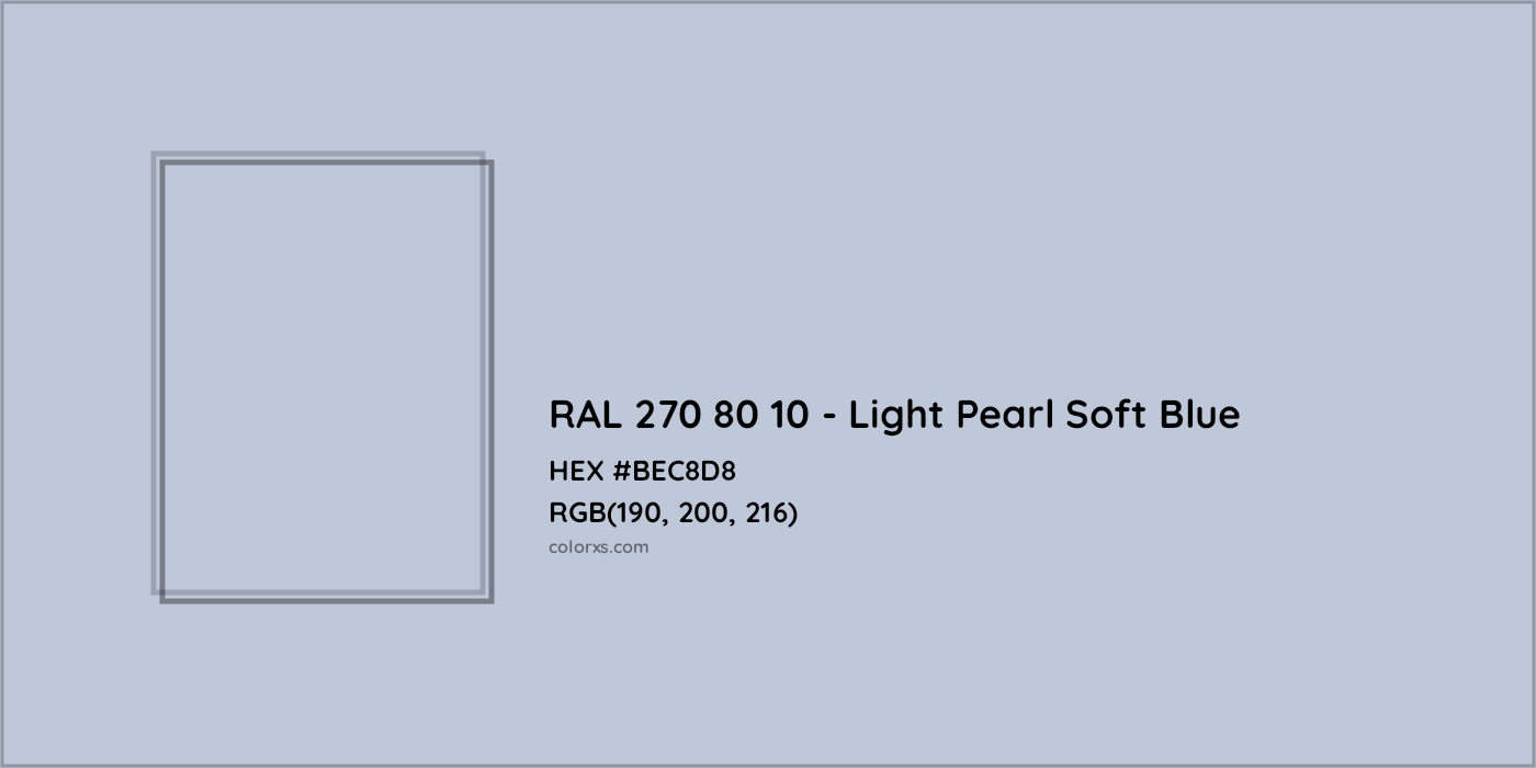 HEX #BEC8D8 RAL 270 80 10 - Light Pearl Soft Blue CMS RAL Design - Color Code