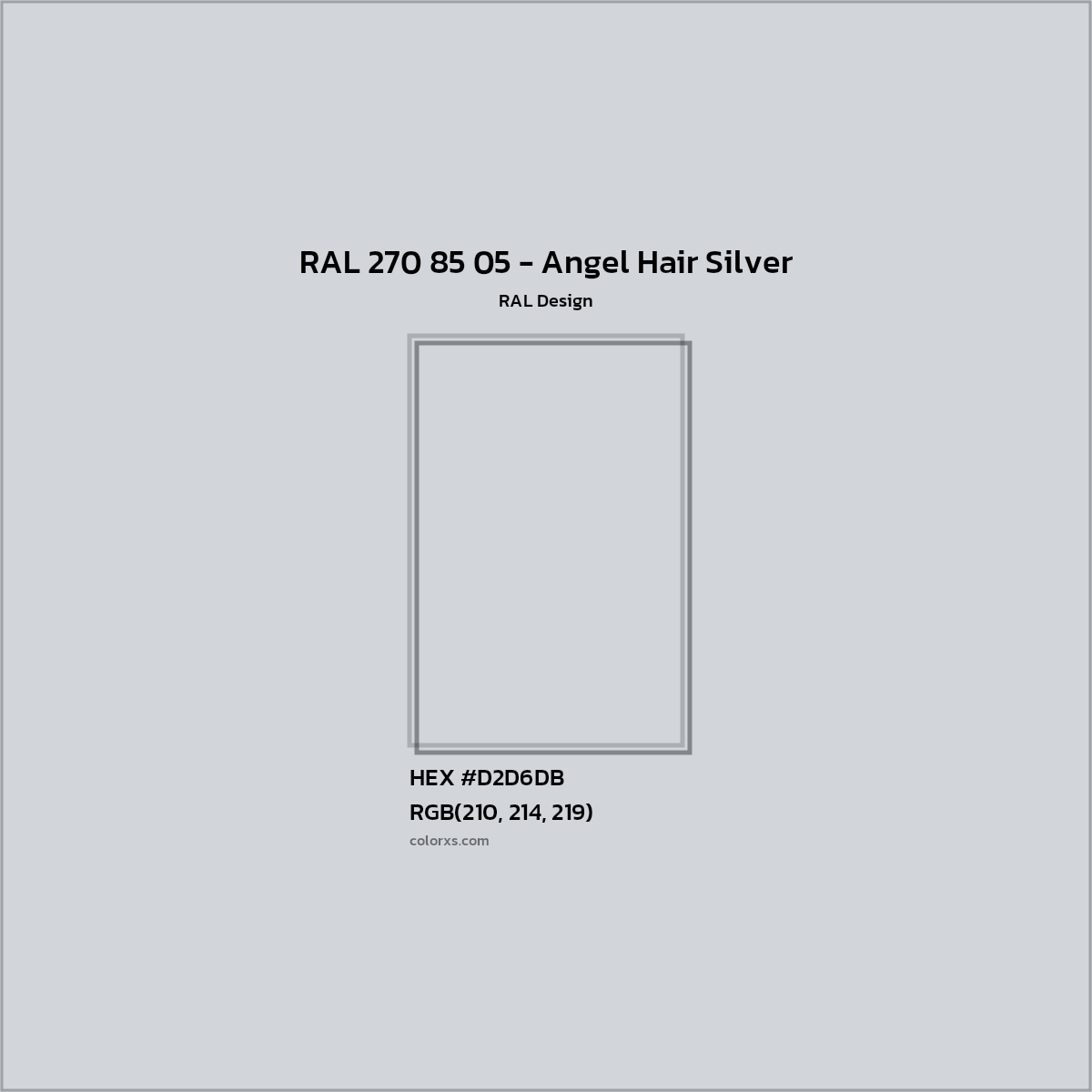 HEX #D2D6DB RAL 270 85 05 - Angel Hair Silver CMS RAL Design - Color Code