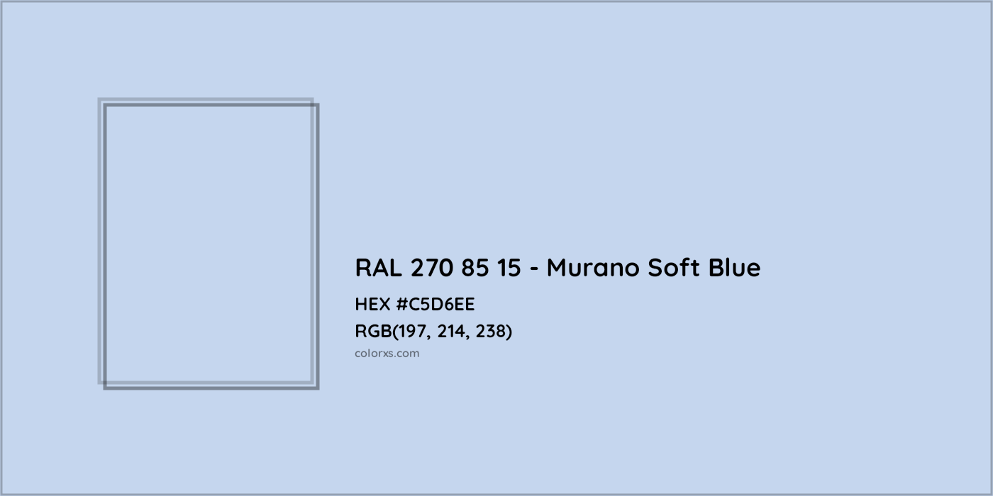 HEX #C5D6EE RAL 270 85 15 - Murano Soft Blue CMS RAL Design - Color Code