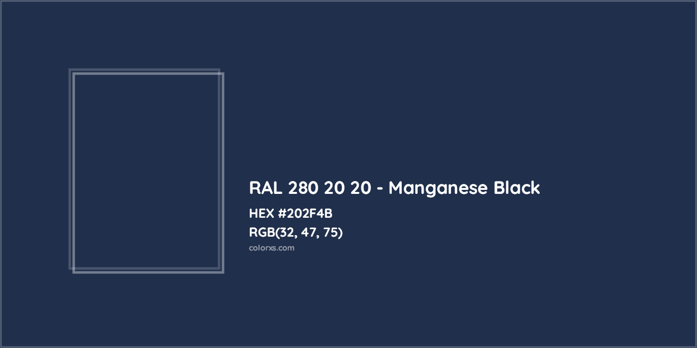 HEX #202F4B RAL 280 20 20 - Manganese Black CMS RAL Design - Color Code