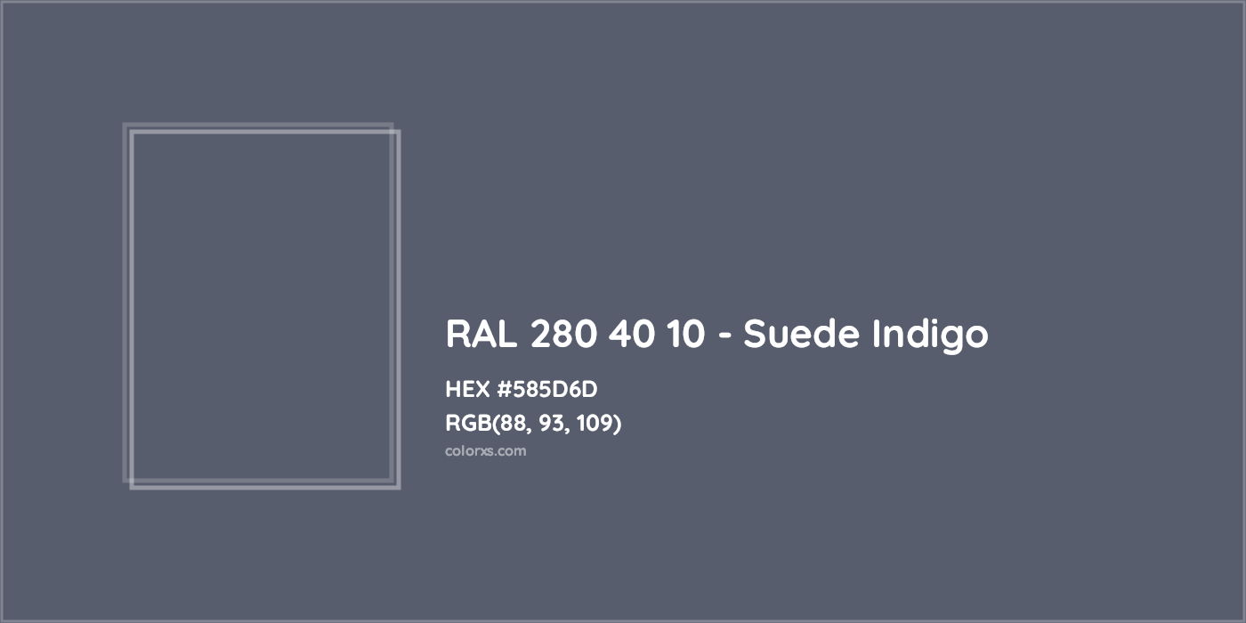 HEX #585D6D RAL 280 40 10 - Suede Indigo CMS RAL Design - Color Code