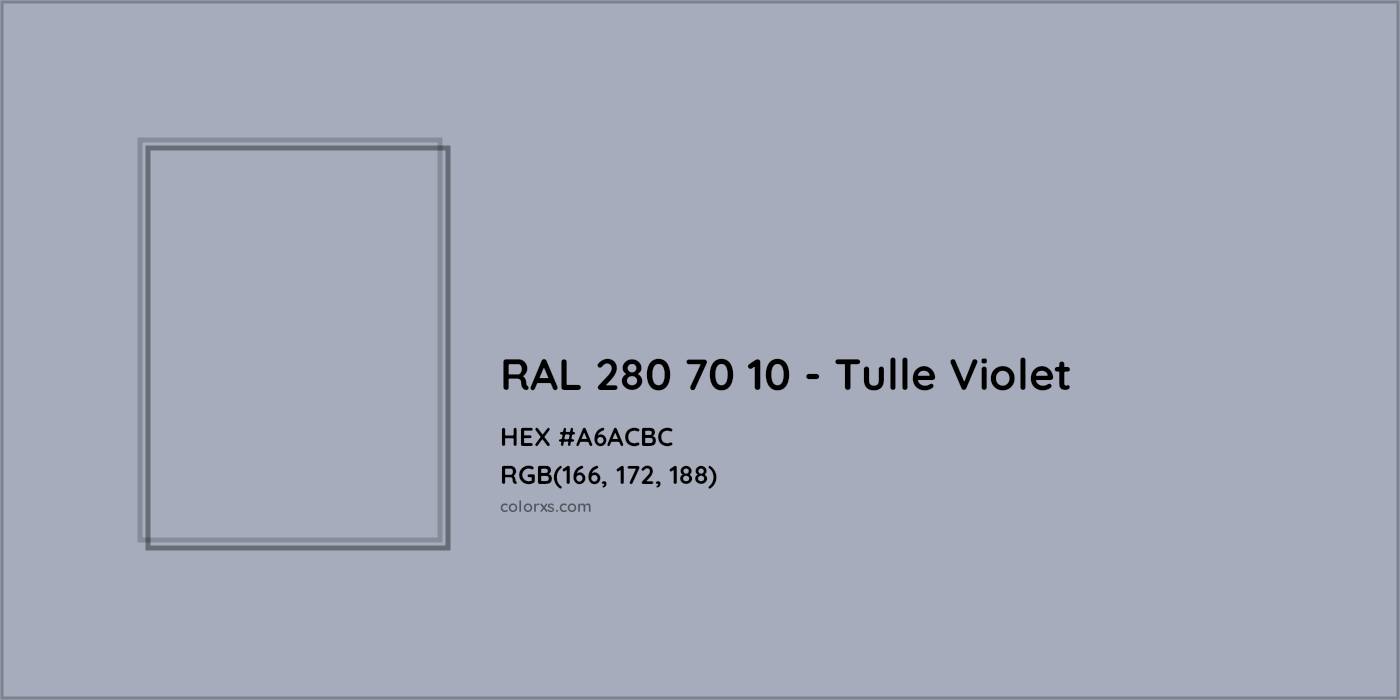 HEX #A6ACBC RAL 280 70 10 - Tulle Violet CMS RAL Design - Color Code