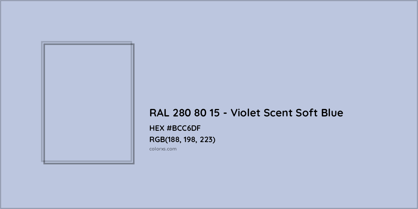 HEX #BCC6DF RAL 280 80 15 - Violet Scent Soft Blue CMS RAL Design - Color Code