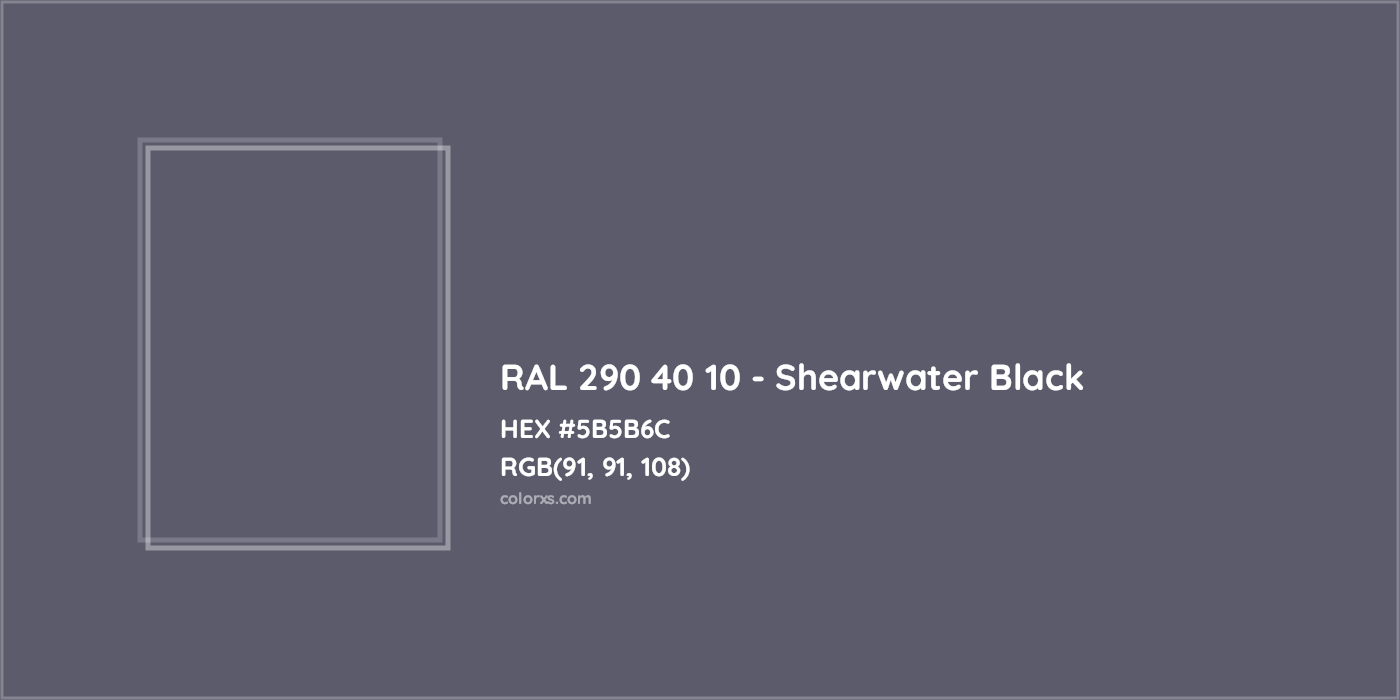 HEX #5B5B6C RAL 290 40 10 - Shearwater Black CMS RAL Design - Color Code