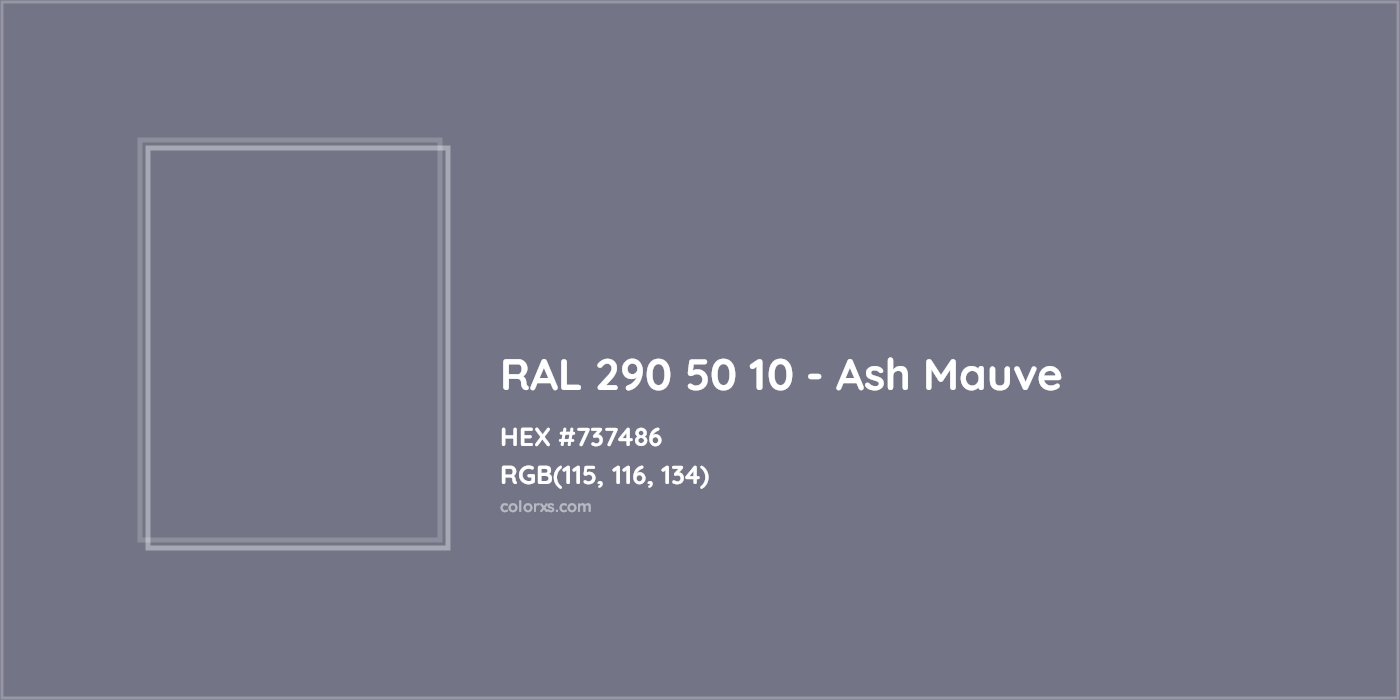 HEX #737486 RAL 290 50 10 - Ash Mauve CMS RAL Design - Color Code