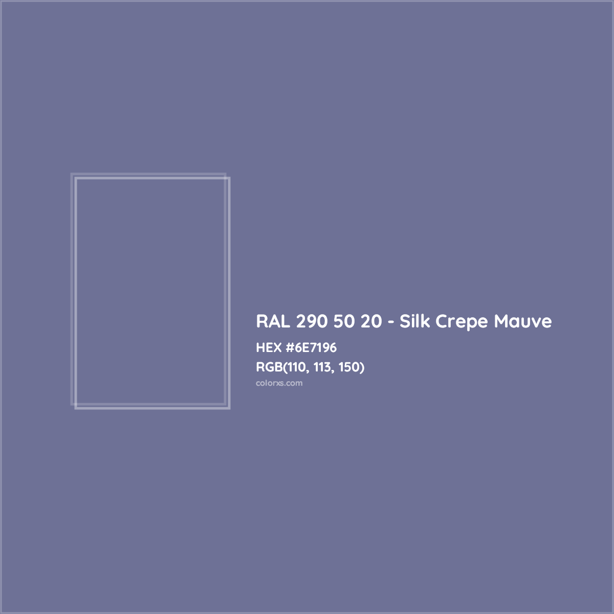 HEX #6E7196 RAL 290 50 20 - Silk Crepe Mauve CMS RAL Design - Color Code