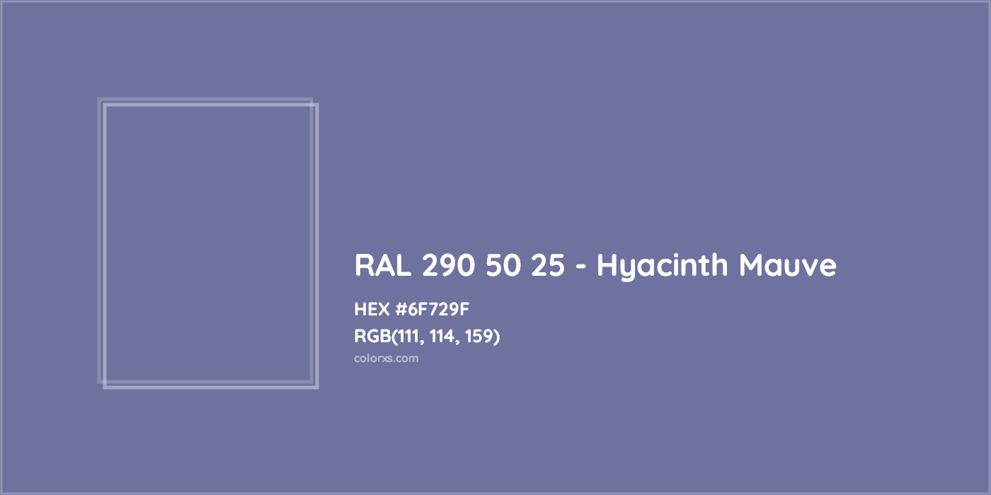 HEX #6F729F RAL 290 50 25 - Hyacinth Mauve CMS RAL Design - Color Code