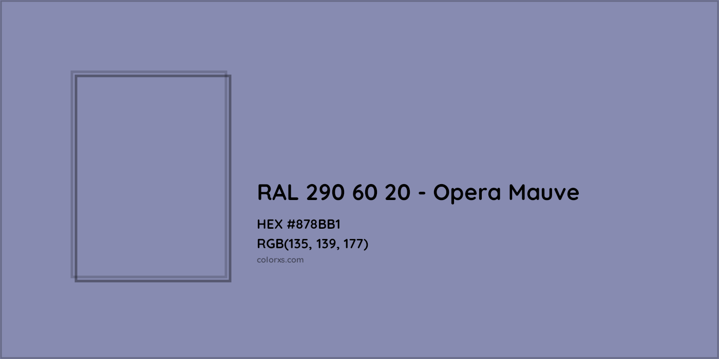 HEX #878BB1 RAL 290 60 20 - Opera Mauve CMS RAL Design - Color Code