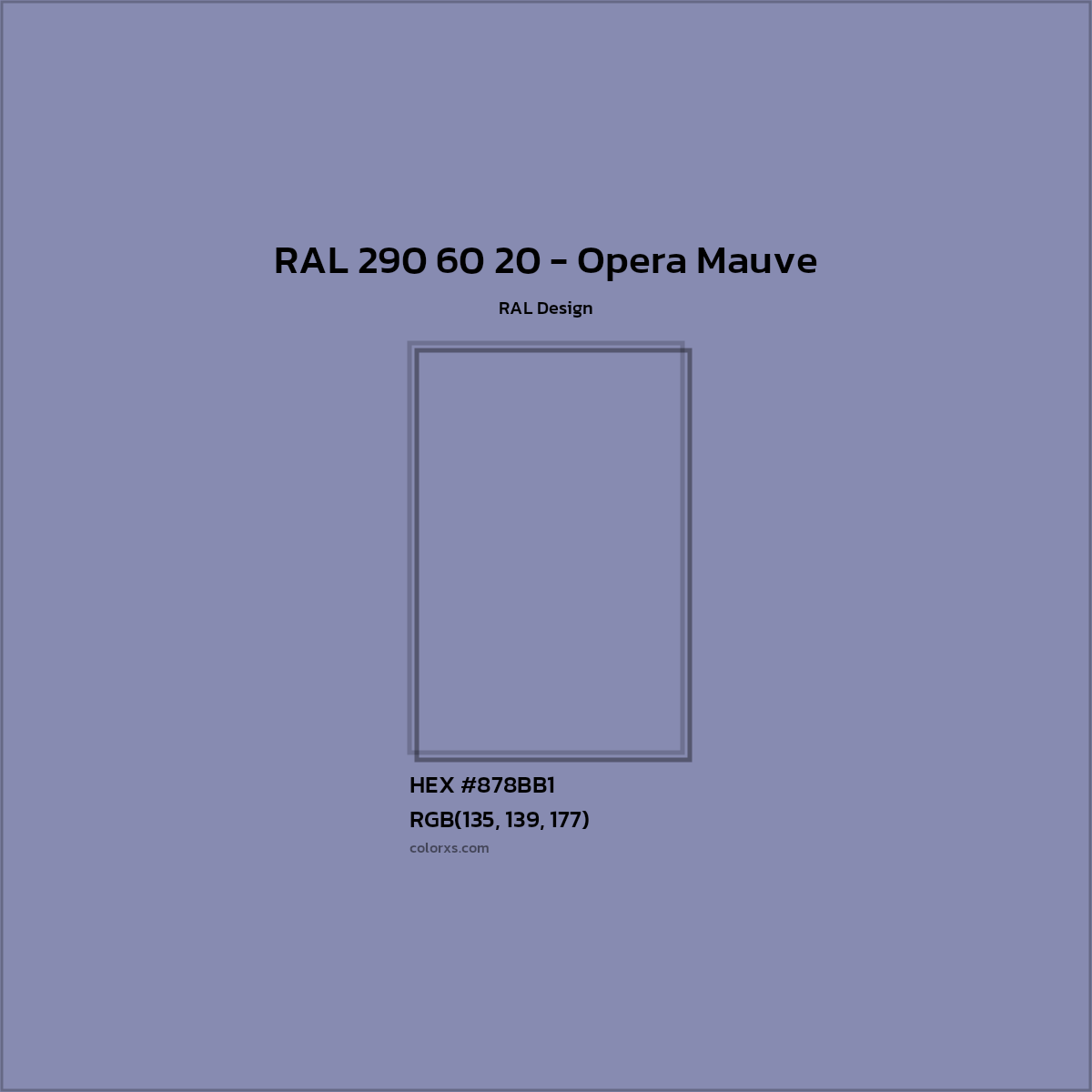 HEX #878BB1 RAL 290 60 20 - Opera Mauve CMS RAL Design - Color Code