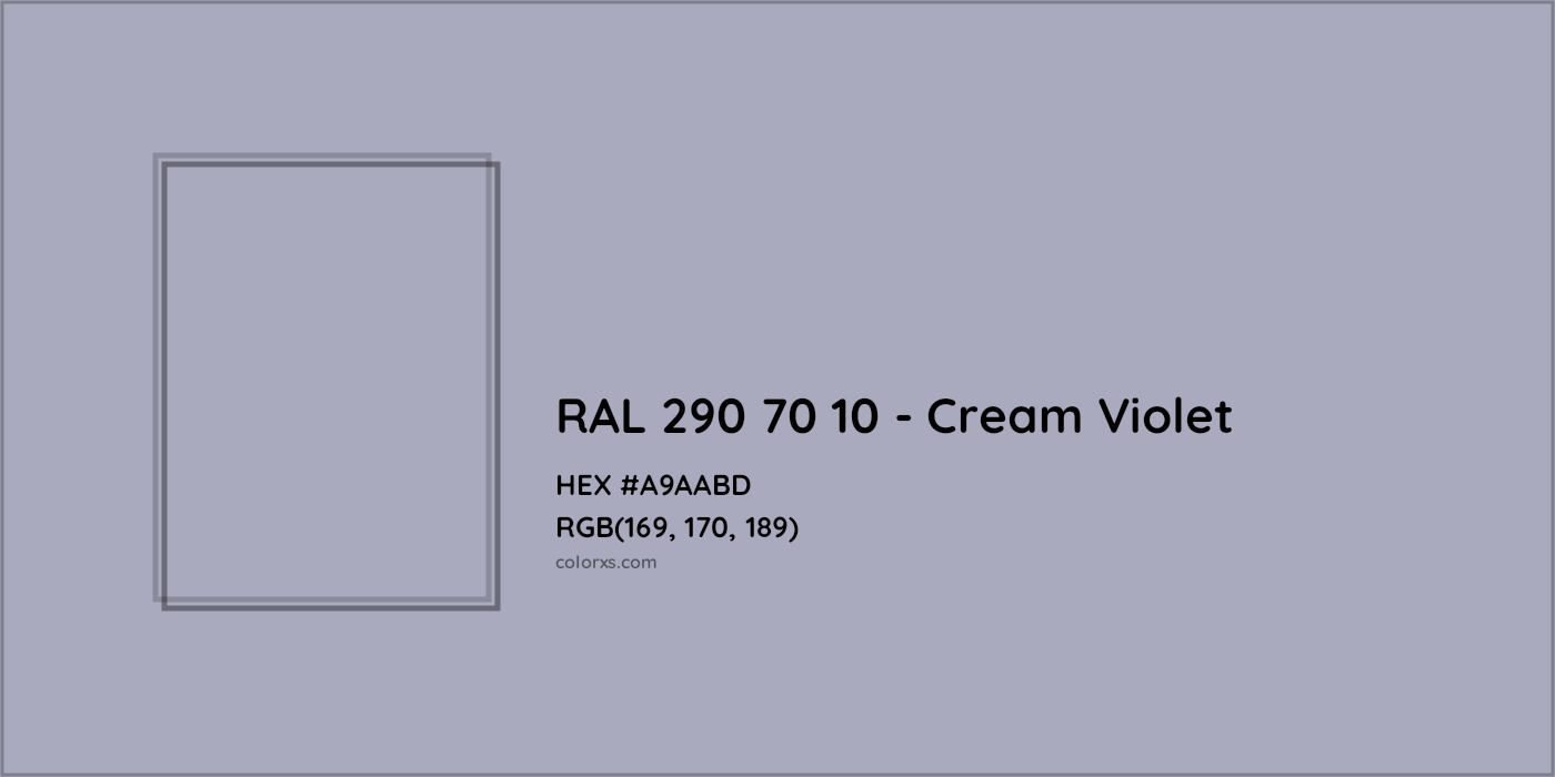 HEX #A9AABD RAL 290 70 10 - Cream Violet CMS RAL Design - Color Code