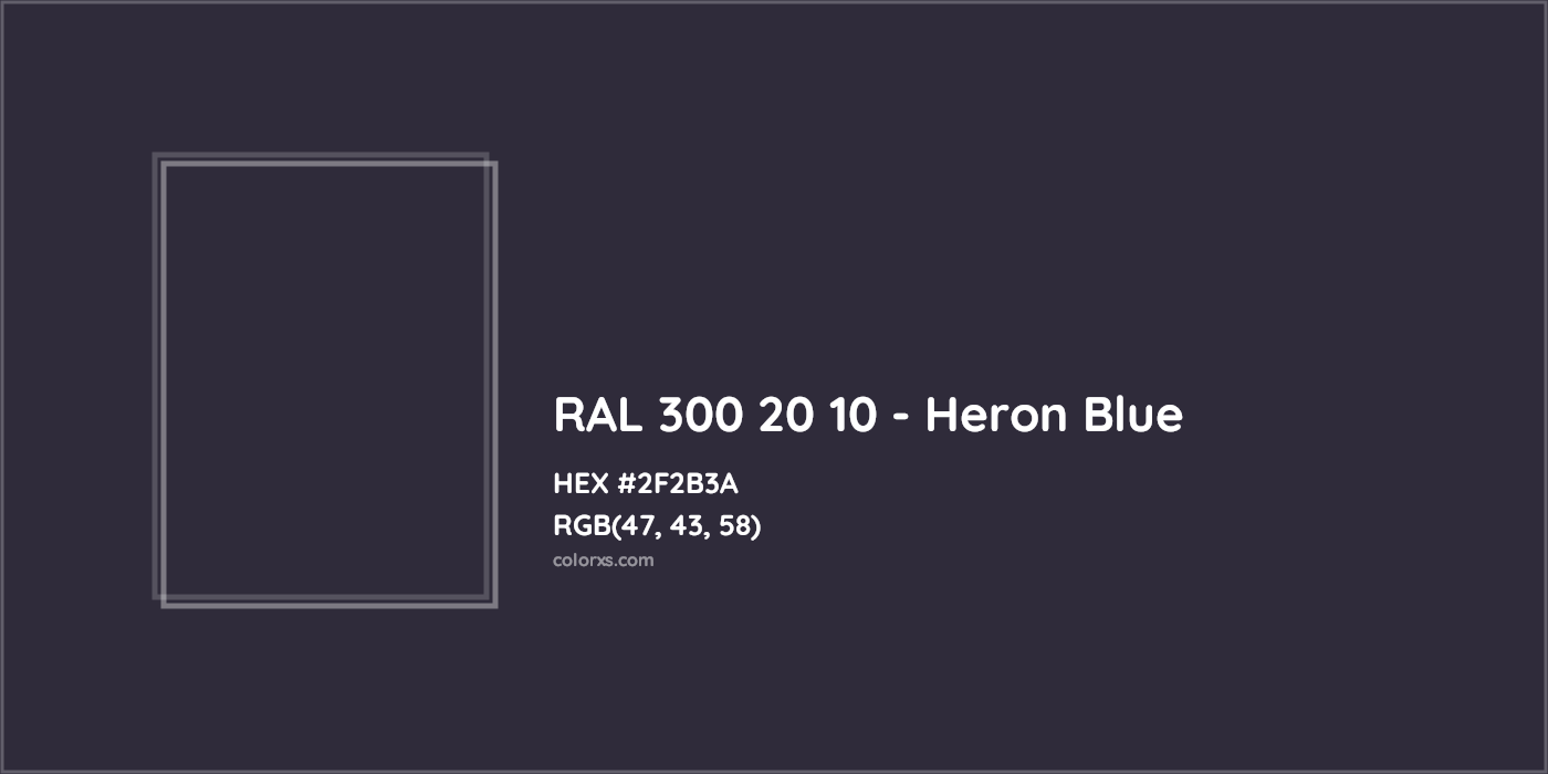 HEX #2F2B3A RAL 300 20 10 - Heron Blue CMS RAL Design - Color Code