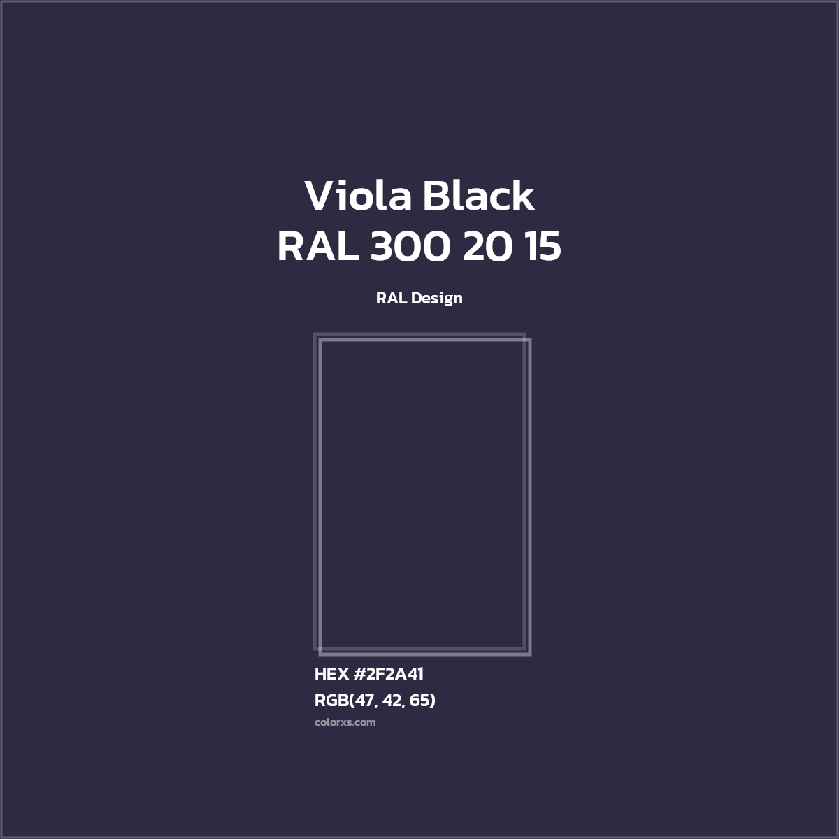 HEX #2F2A41 RAL 300 20 15 - Viola Black CMS RAL Design - Color Code