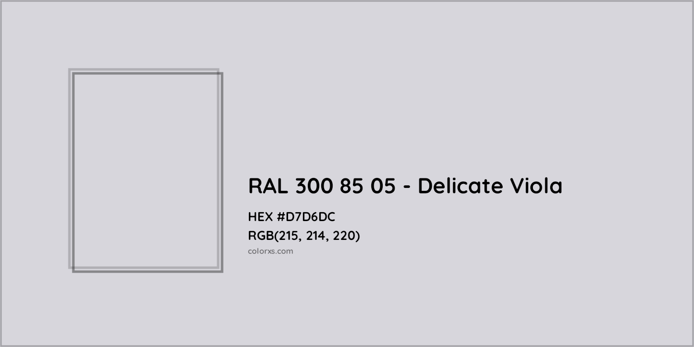 HEX #D7D6DC RAL 300 85 05 - Delicate Viola CMS RAL Design - Color Code