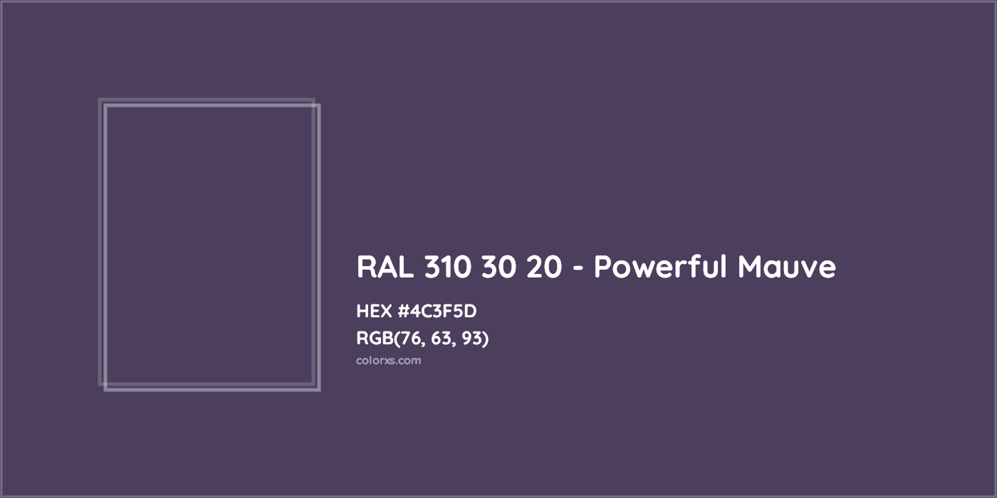 HEX #4C3F5D RAL 310 30 20 - Powerful Mauve CMS RAL Design - Color Code
