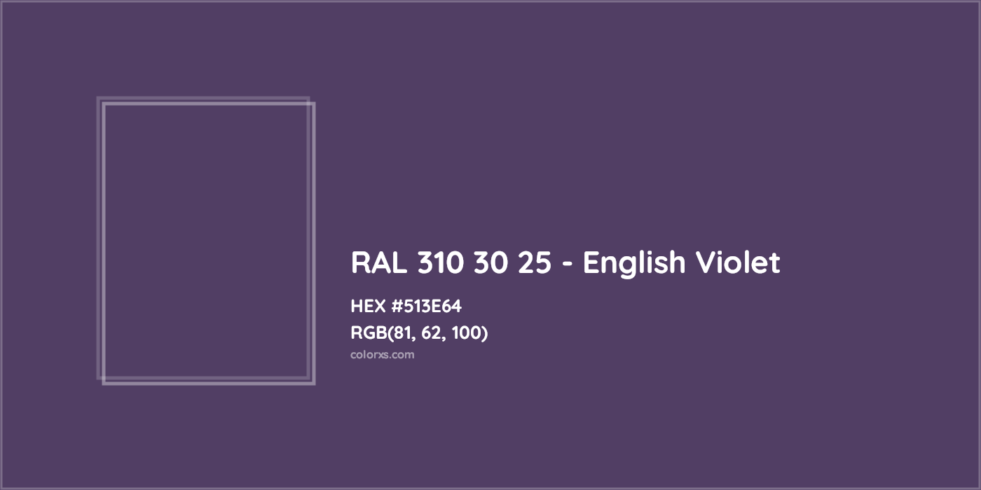 HEX #513E64 RAL 310 30 25 - English Violet CMS RAL Design - Color Code