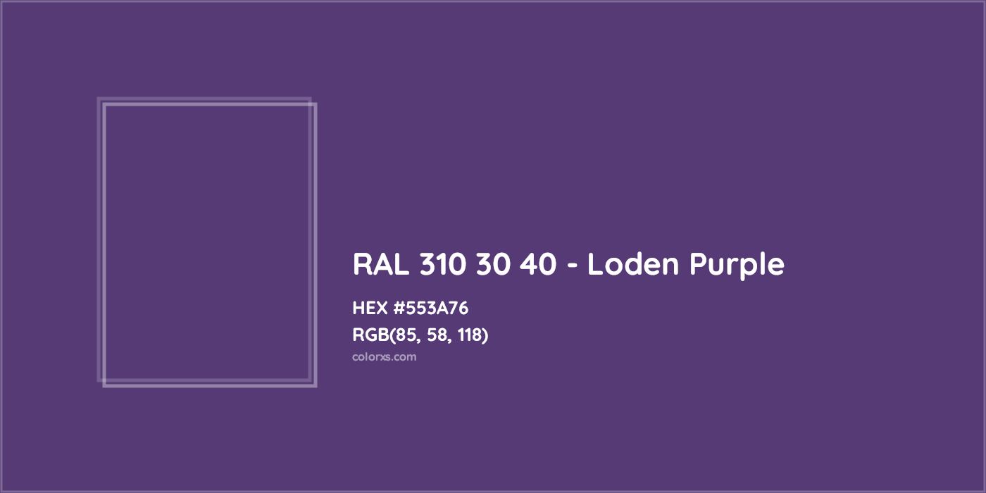 HEX #553A76 RAL 310 30 40 - Loden Purple CMS RAL Design - Color Code