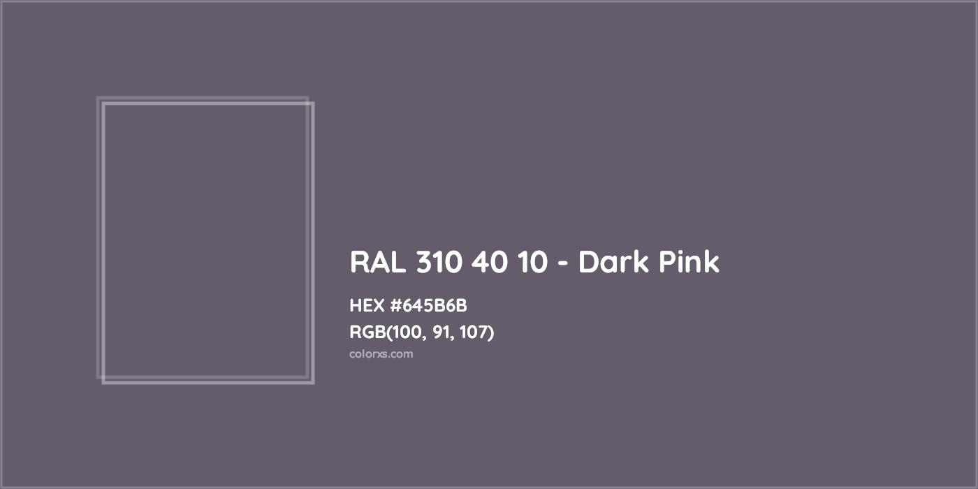 HEX #645B6B RAL 310 40 10 - Dark Pink CMS RAL Design - Color Code