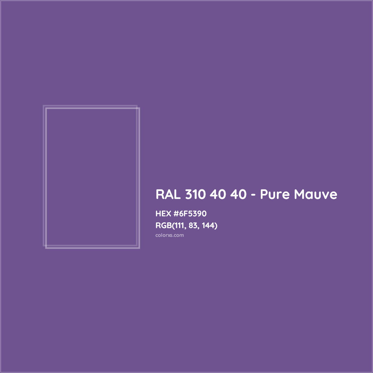 HEX #6F5390 RAL 310 40 40 - Pure Mauve CMS RAL Design - Color Code